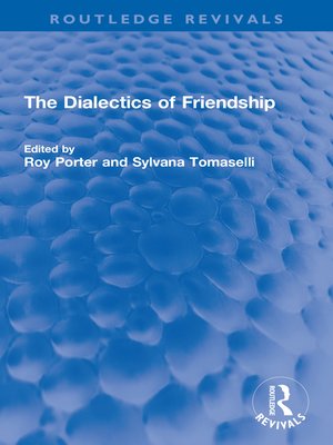 cover image of The Dialectics of Friendship